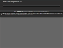 Tablet Screenshot of koslarer-ziegenhof.de